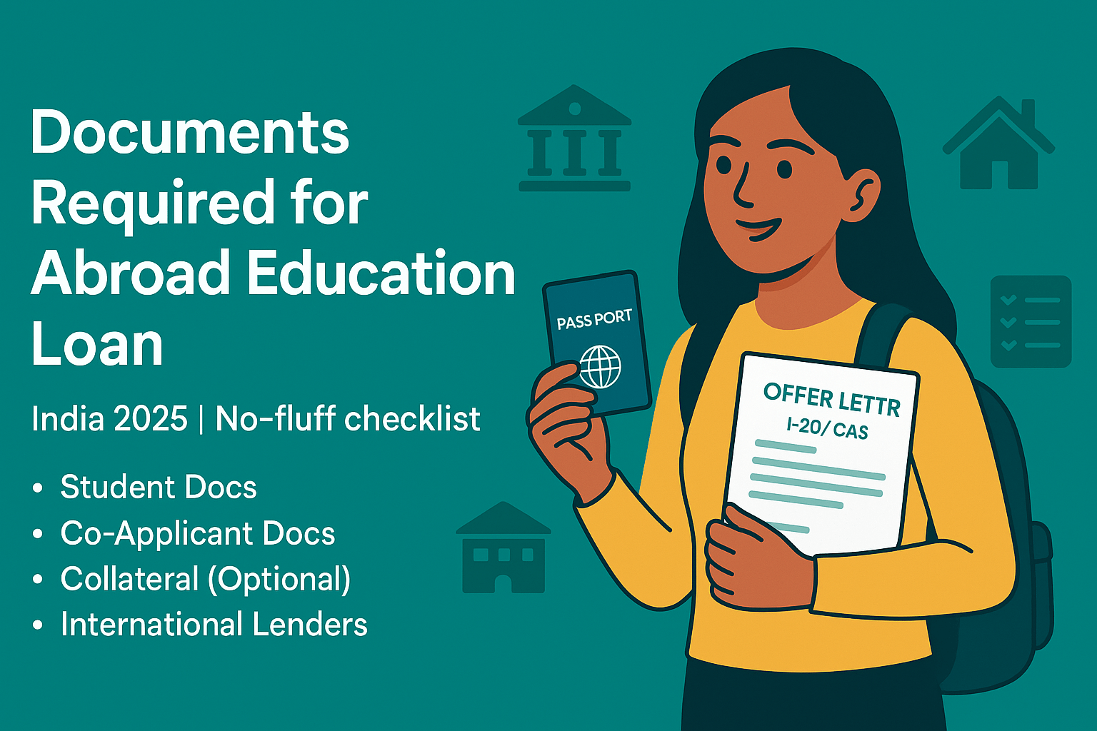 Documents Required for Abroad Education Loan